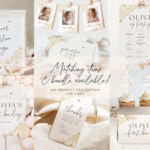 May include: A set of printable party decorations for a first birthday party with a bee theme. The decorations feature a honeycomb pattern, flowers, and the name "Olivia". The text "Olivia's first bee day" is featured on several of the decorations.