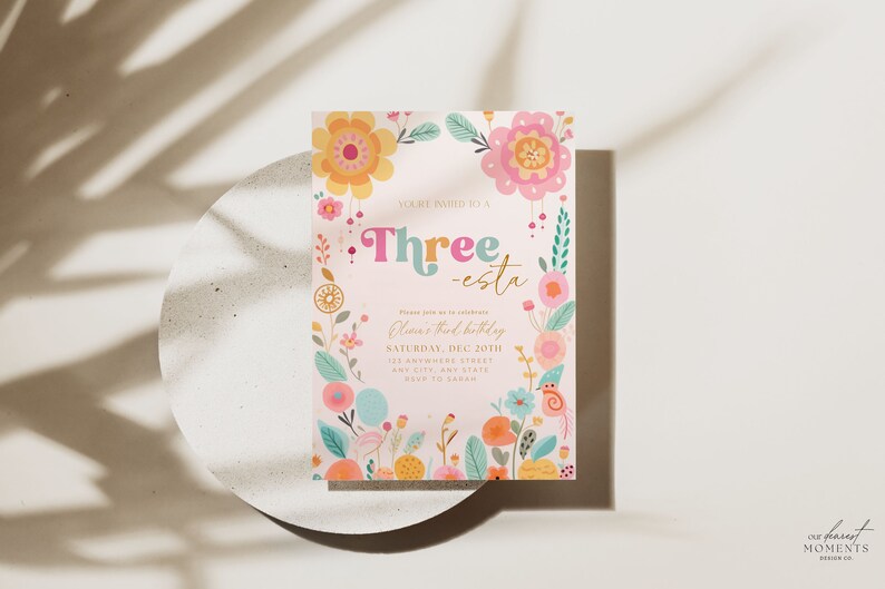 May include: A pink and yellow floral birthday invitation with the text "You're invited to a Three-esta Olive's third birthday Saturday, Dec 20th 133 Anywhere Street Any City, Any State RSVP to Sarah"