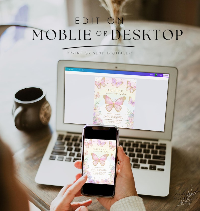 K&ouml;nnte beinhalten: Ein Laptop und ein Smartphone, auf denen eine rosafarbene und goldene Einladung zum Thema Schmetterling mit dem Text "Flutter on over" und den Worten "Edit on Mobile or Desktop *Print or Send Digitally*" oben auf dem Bildschirm angezeigt werden.