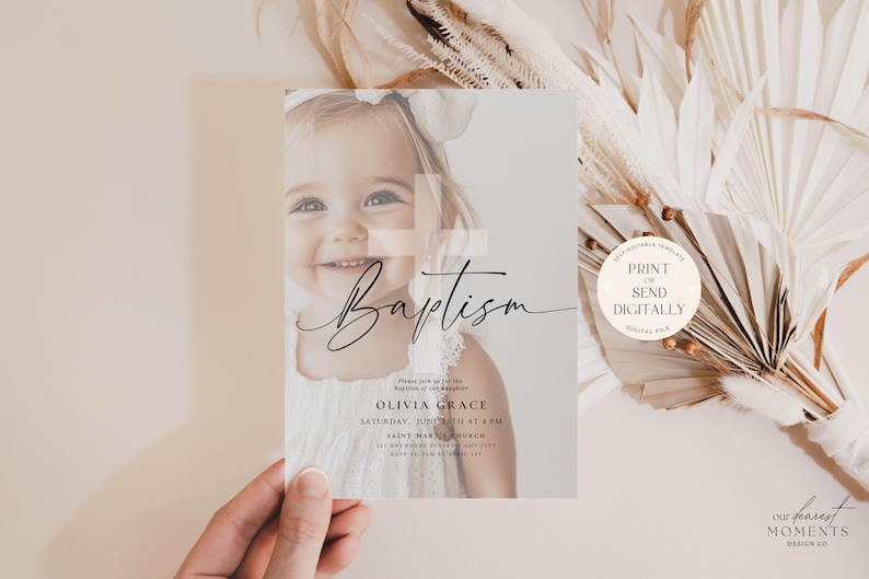May include: A baptism invitation featuring a smiling child. The invitation has the word "Baptism" in elegant script, along with event details. A circular sticker reads "Print or Send Digitally".