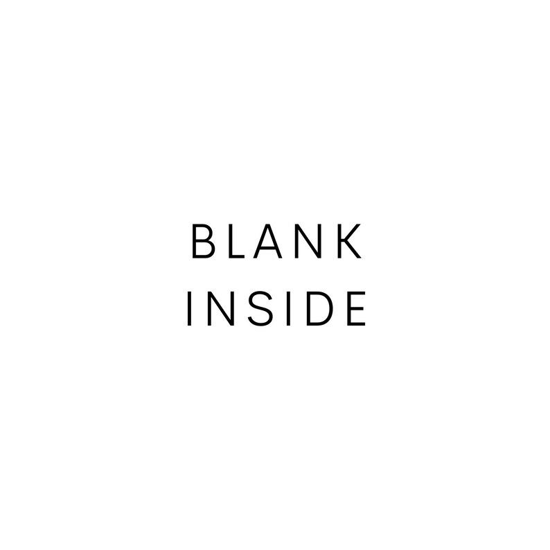 May include: Black and white text graphic that reads "BLANK INSIDE".