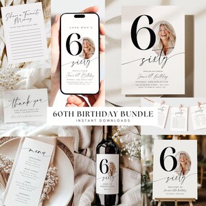 May include: A collection of 60th birthday party supplies, including invitations, a menu, thank you cards, and a wine bottle label. The designs feature a photo of a woman and the text "sixty". The bundle is available as instant downloads.