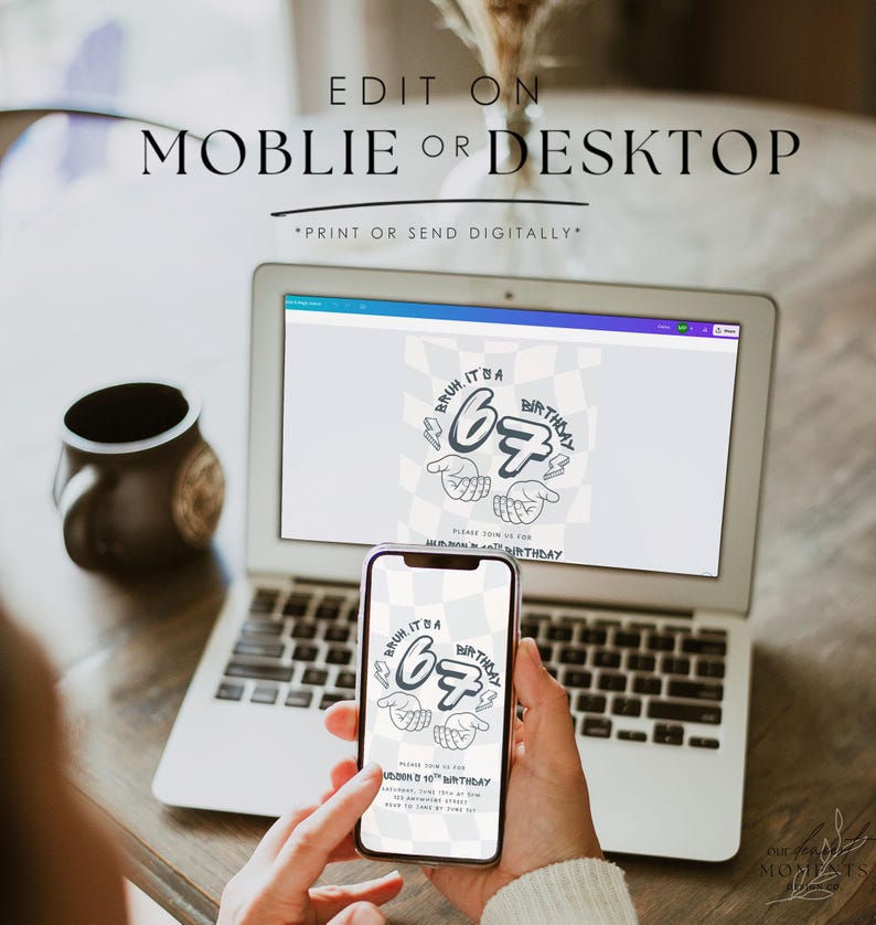 May include: A laptop and smartphone displaying a birthday invitation design. The invitation features the text "Bruh, it's a 67th Birthday" with a checkered background. The design is editable on mobile or desktop.