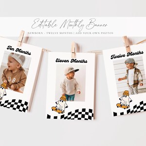 May include: Editable monthly banner with a ghost on a skateboard design. The banner includes three photo frames with the words "Ten Months", "Eleven Months", and "Twelve Months" printed on them. Each frame has a photo of a baby in it.