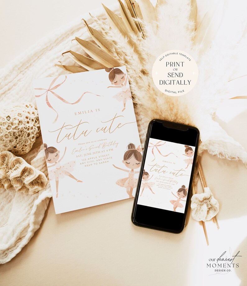 May include: A light-colored invitation with the text "Emilia is tutu cute" and illustrations of ballerinas. The invitation includes event details and the option to print or send digitally. A smartphone displays the same design.