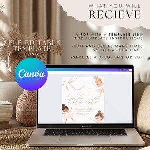 K&ouml;nnte beinhalten: Ein Laptop-Bildschirm zeigt eine digitale Einladungsvorlage mit Illustrationen von drei Ballerinas und dem Text 'tutu cute'. Das Bild enth&auml;lt den Text 'WHAT YOU WILL RECIEVE', 'A PDF WITH A TEMPLATE LINK' und 'SELF EDITABLE TEMPLATE USING Canva'.