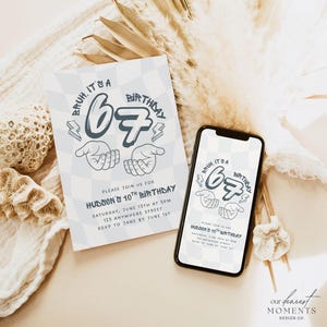 May include: A birthday invitation and a smartphone displaying the same design. The invitation and phone screen feature a blue and white checkered pattern with the text "Bruh, it's a 67th Birthday." Additional text includes party details.