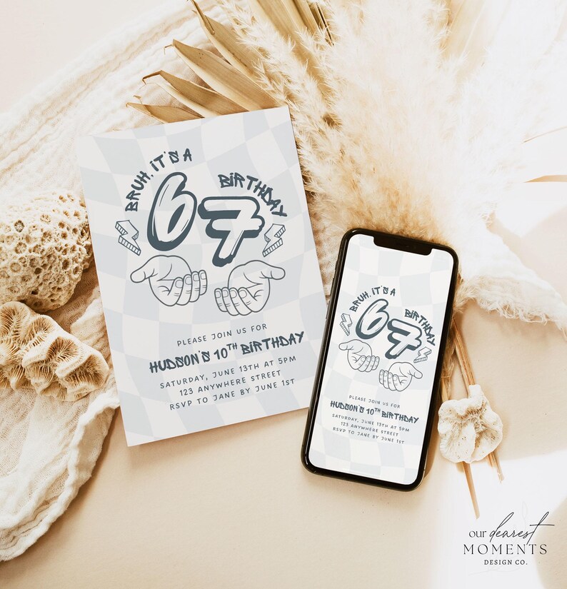 May include: A birthday invitation and a smartphone displaying the same design. The invitation and phone screen feature a blue and white checkered pattern with the text "Bruh, it's a 67th Birthday." Additional text includes party details.