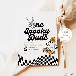 May include: A rectangular invitation card featuring the text One Spooky Dude with a skeleton hand graphic. A ghost wearing an orange beanie rides a skateboard. The bottom has a black and white checkered pattern. Text includes event details.