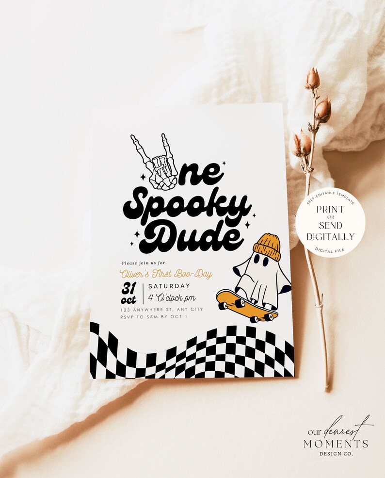 May include: A rectangular invitation card featuring the text One Spooky Dude with a skeleton hand graphic. A ghost wearing an orange beanie rides a skateboard. The bottom has a black and white checkered pattern. Text includes event details.