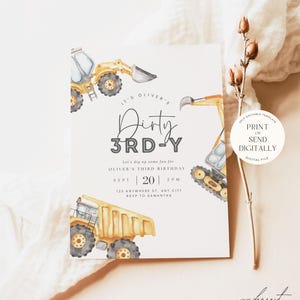 May include: A printable birthday invitation featuring a yellow construction truck design. The invitation reads "It's Oliver's Dirty 3rd-Y" and includes the date and time of the party. The invitation is a digital file that can be printed or sent digitally.
