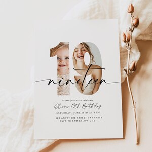 May include: A white invitation card with a photo of two girls in the number "19" cut out. The text reads "Please join us to celebrate Olivia's 19th Birthday. Saturday, June 26th at 4 PM 123 Anywhere Street | Any City RSVP to Sam by April 1st" and "our dearest MOMENTS DESIGN CO."