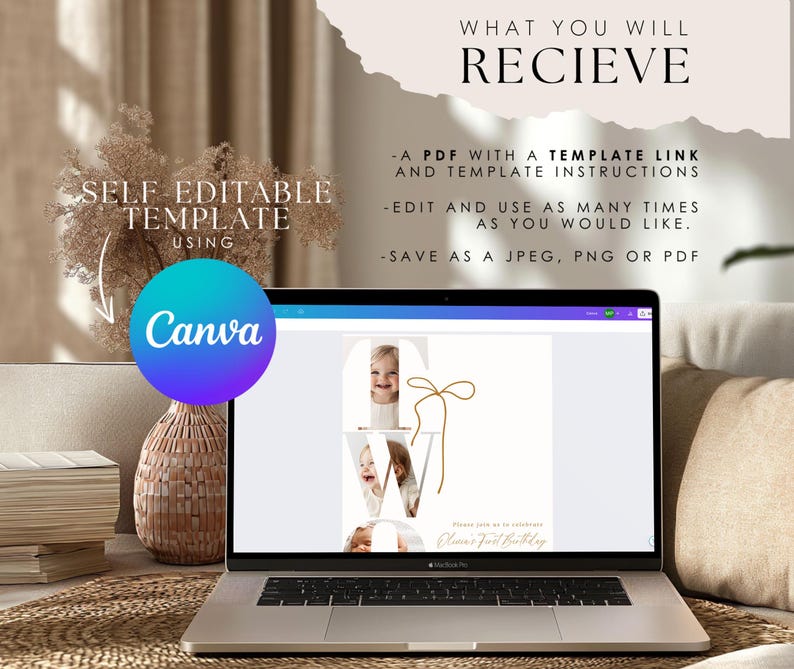 May include: A laptop displays a digital invitation template for a first birthday, featuring the name "Olivia" and the text "Please join us to celebrate". The template is editable using Canva, as indicated by the logo. The image also includes text about what the buyer will receive.