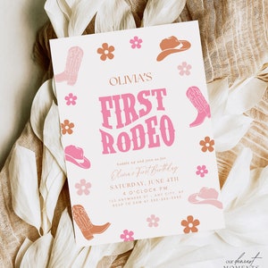May include: A pink and white invitation for a first rodeo party. The invitation features a pink cowboy boot, a pink cowboy hat, and the text "Olivia's First Rodeo".