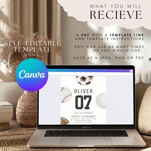 May include: A laptop screen displaying a digital birthday invitation template featuring sports balls and the text OLIVER 07. The image includes text stating WHAT YOU WILL RECIEVE, A PDF WITH A TEMPLATE LINK, and SELF EDITABLE TEMPLATE USING Canva.