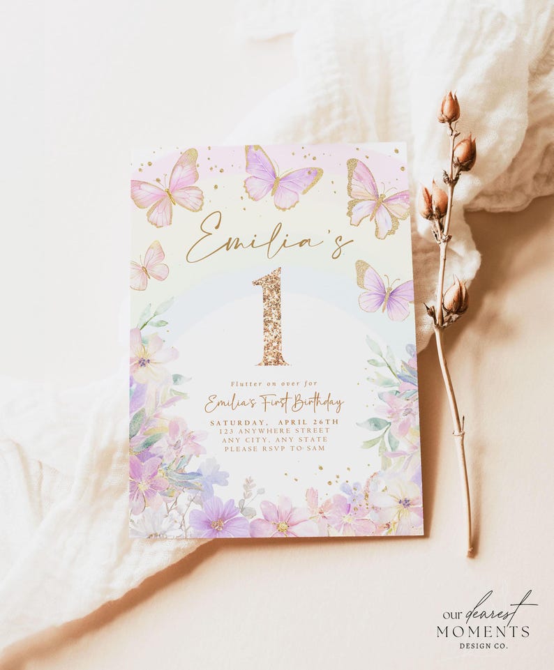 May include: A pastel-colored birthday invitation featuring butterflies and floral accents. The invitation includes the name "Emilia's" and the number "1" in gold glitter. The text reads "Emilia's First Birthday" with event details.