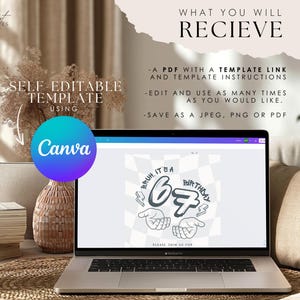 May include: A laptop displays a birthday graphic with the text "Bruh, it's a 67 Birthday". The screen is surrounded by text that reads "Self-editable template using Canva" and "What you will receive". The laptop is on a woven surface.