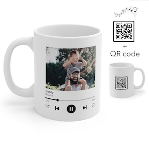 Custom Dad Gift Song Mug, Any Photo or Song, Any Playlist, Photo and Music Gift, Music Coffee Mug for Father with Scannable QR code