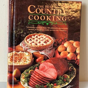 The Best of Country Cooking 1993 Hardcover, Vintage Cookbook, Country Recipes, Retro Cooking Book, Gift for Cooks