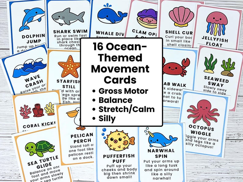 May include: A collection of 16 ocean-themed movement cards. Each card features a colorful illustration of a sea creature and a corresponding movement activity. The cards are designed for gross motor skills, balance, stretching, and silly activities.