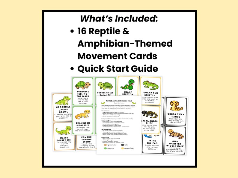 May include: A set of 16 reptile and amphibian-themed movement cards with a quick start guide. Each card features a different animal and movement, such as the "Crocodile Chomp Crawl" and "Cobra Sway Dance". The cards are designed for educational and fun activities.