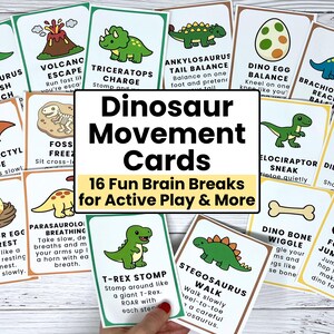 May include: A collection of 16 Dinosaur Movement Cards with colorful illustrations and text prompts for active play. Each card features a different dinosaur and movement, such as "T-Rex Stomp" and "Footprint Jump Mix-Up". The cards are designed for fun brain breaks.