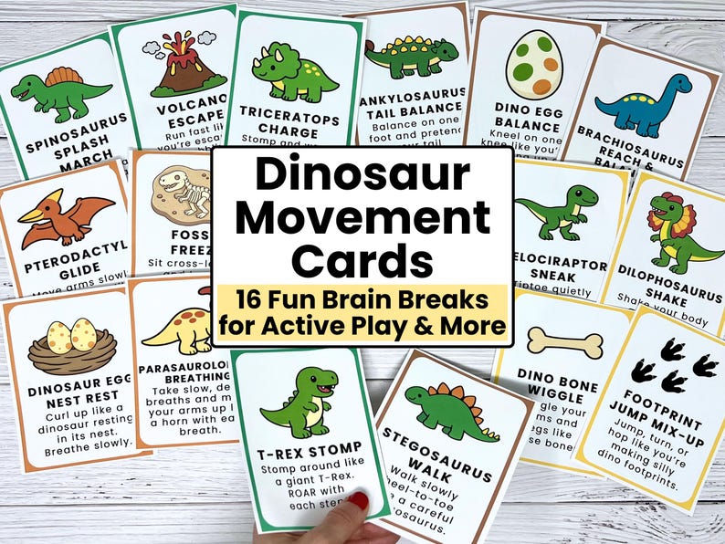 May include: A collection of 16 Dinosaur Movement Cards with colorful illustrations and text prompts for active play. Each card features a different dinosaur and movement, such as "T-Rex Stomp" and "Footprint Jump Mix-Up". The cards are designed for fun brain breaks.