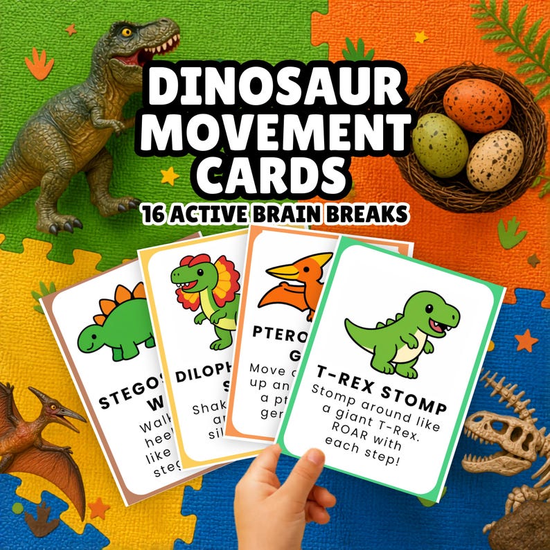 May include: A set of dinosaur movement cards with the text "DINOSAUR MOVEMENT CARDS" and "16 ACTIVE BRAIN BREAKS". The cards feature cartoon dinosaurs and instructions. A child's hand holds some cards. Dinosaur toys and eggs are also visible.