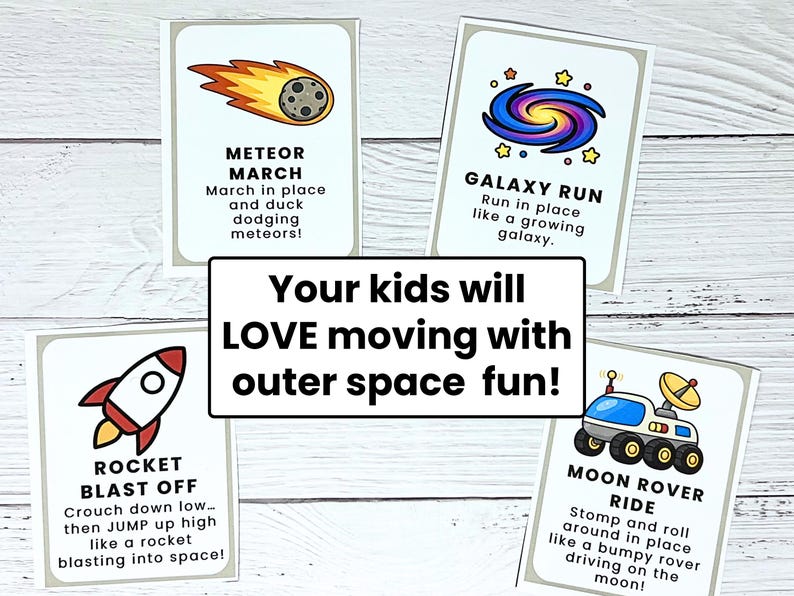 May include: Four illustrated cards with space-themed activities: Meteor March, Galaxy Run, Rocket Blast Off, and Moon Rover Ride. Text reads "Your kids will LOVE moving with outer space fun!" on a white rectangle.