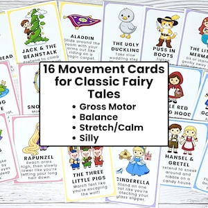 May include: A collection of 16 movement cards for classic fairy tales. Each card features a colorful illustration and instructions for gross motor, balance, stretch/calm, and silly activities. Characters include The Gingerbread Man, Cinderella, and The Little Mermaid.