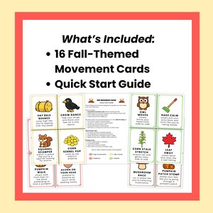 May include: A set of 16 fall-themed movement cards with illustrations and instructions, including a quick start guide. The cards feature images of a hay bale, crow, owl, rake, squirrel, corn, leaf, and pumpkin. The text "What's Included" is at the top.
