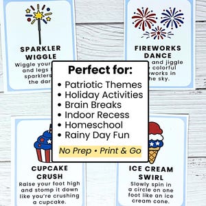 May include: Cards with patriotic-themed illustrations and instructions for activities. The cards feature images of fireworks, a cupcake, and an ice cream cone. Text on the cards includes "Sparkler Wiggle," "Fireworks Dance," "Cupcake Crush," and "Ice Cream Swirl."