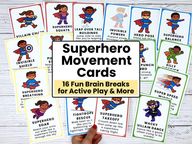 May include: Superhero movement cards with colorful illustrations of superheroes performing various actions. The cards feature phrases like "Superhero Squats" and "Wacky Villain Dance." The set includes 16 fun brain breaks for active play.