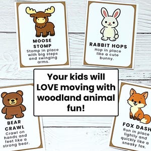 Pu&ograve; includere: Set di quattro carte attivit&agrave; con animali del bosco: un alce, un coniglio, un orso e una volpe. Ogni carta ha un'illustrazione e le istruzioni per un'attivit&agrave; di movimento. Una carta centrale recita: "I tuoi bambini AMERANNO muoversi con il divertimento degli animali del bosco!"