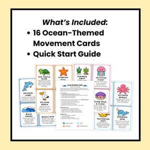 May include: A set of 16 ocean-themed movement cards and a quick start guide. Each card features a different sea creature and movement, such as a dolphin jump, starfish still, or jellyfish float. The cards are colorful and designed for children.