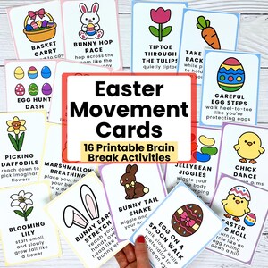 May include: A collection of Easter Movement Cards with colorful illustrations and text. The cards feature various activities like "Bunny Hop Race," "Egg Hunt Dash," and "Chick Dance." The central card reads "Easter Movement Cards: 16 Printable Brain Break Activities."