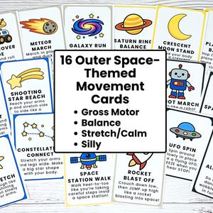 May include: A set of 16 outer space-themed movement cards. Each card features a colorful illustration and instructions for a gross motor activity, such as "Moon Rover Ride" and "Alien Wiggle Dance". The cards are designed for balance, stretching, and silly fun.