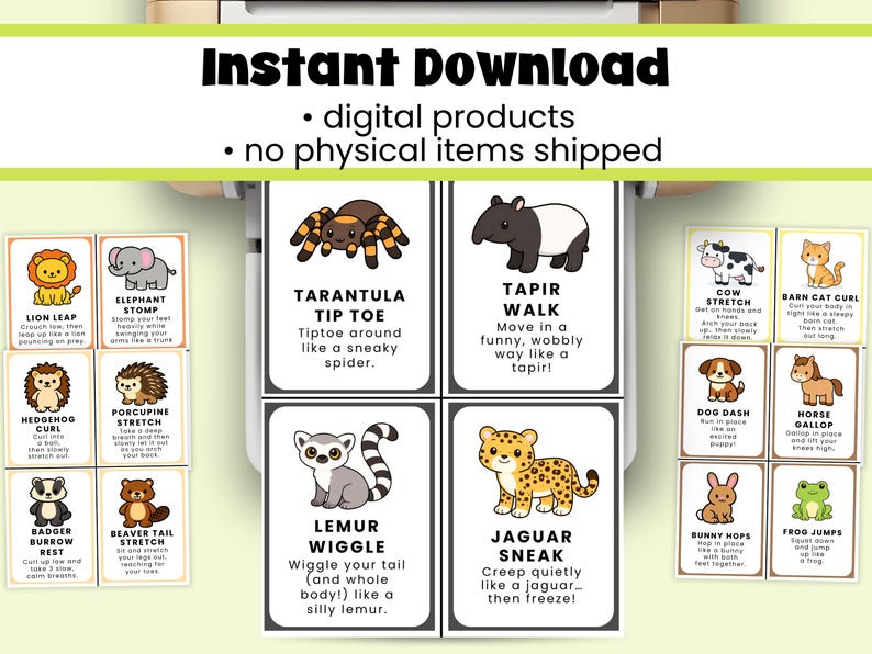 May include: A set of printable animal-themed exercise cards. Each card features a cartoon animal and a corresponding exercise, such as "Tarantula Tip Toe" and "Jaguar Sneak." The cards are designed as a digital download, with no physical items shipped.