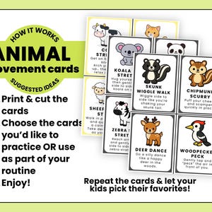 May include: Animal movement cards with illustrations of various animals, including a cow, koala, skunk, and deer. The cards feature instructions for animal-themed movements. Text on the cards includes "Koala Stret", "Skunk Wiggle Walk", and "Chipmunk Scurry".