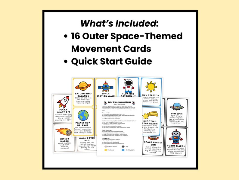 May include: A set of 16 Outer Space-Themed Movement Cards and a Quick Start Guide. The cards feature colorful illustrations of rockets, planets, astronauts, and other space-related themes. Text on the cards includes "Rocket Blast Off" and "Saturn Ring Balance".