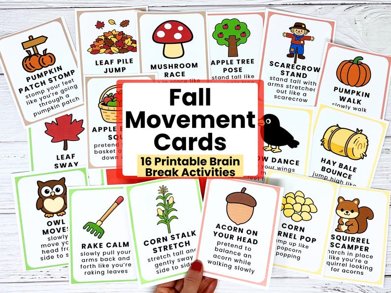 May include: A collection of 16 printable fall movement cards with illustrations and instructions. Each card features a different activity, such as "Pumpkin Patch Stomp" and "Squirrel Scamper", designed for brain breaks. The cards are rectangular with a white background.