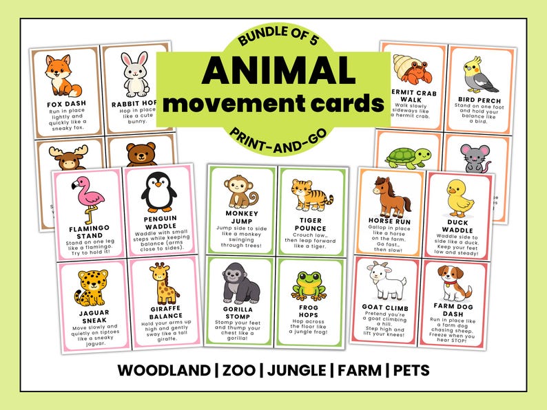 May include: A set of 15 animal movement cards with illustrations and instructions. The cards feature animals like a fox, rabbit, penguin, and monkey. The text "BUNDLE OF 5 ANIMAL movement cards PRINT-AND-GO" is at the top. Categories include Woodland, Zoo, Jungle, Farm, and Pets.