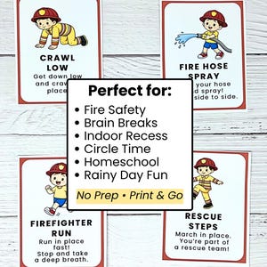 May include: Set of four educational cards with illustrations of a cartoon firefighter. Each card features a different action: Crawl Low, Fire Hose Spray, Firefighter Run, and Rescue Steps. The cards are designed for fire safety, brain breaks, and other activities.