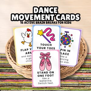 May include: A set of Dance Movement Cards featuring 16 active brain breaks for kids. The cards display colorful illustrations including a chicken, a magic wand, a disco ball, and ballet slippers with text instructions for physical movements.