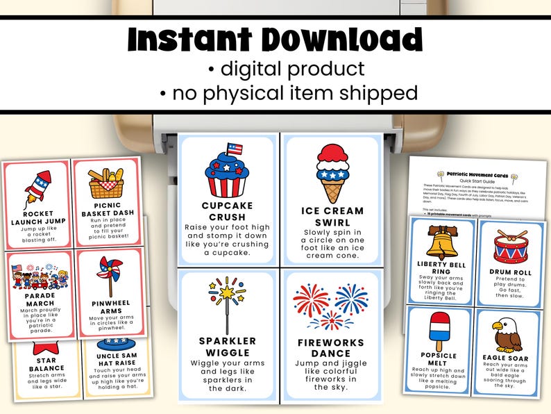 May include: A collection of printable patriotic movement cards with illustrations and instructions for kids. The cards feature images of a rocket, cupcake, ice cream cone, fireworks, and more. The text "Instant Download" is at the top.