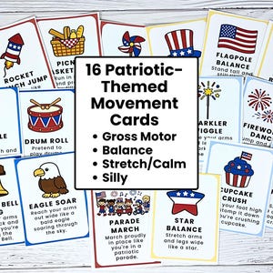 May include: A collection of 16 patriotic-themed movement cards. Each card features a colorful illustration and instructions for gross motor activities, balance exercises, and calming stretches. The cards include images of a rocket, flag, and ice cream cone.