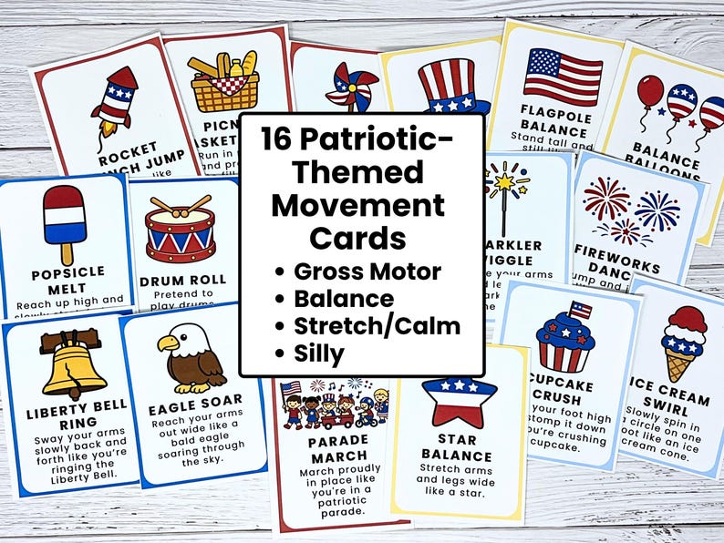 May include: A collection of 16 patriotic-themed movement cards. Each card features a colorful illustration and instructions for gross motor activities, balance exercises, and calming stretches. The cards include images of a rocket, flag, and ice cream cone.