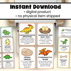 May include: A set of dinosaur-themed movement cards with illustrations and instructions. The cards feature various dinosaurs, including a T-Rex, Triceratops, and Pterodactyl, with instructions for each movement. The text "Instant Download" is at the top.
