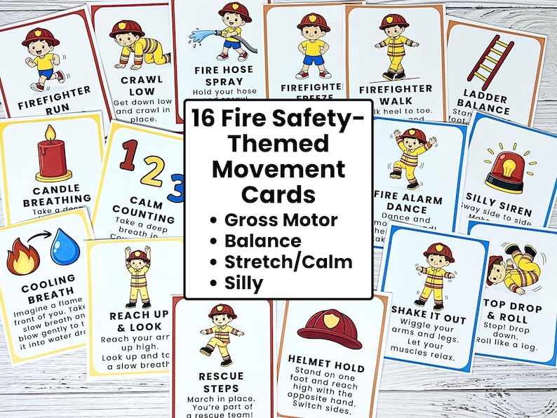 May include: A set of 16 fire safety-themed movement cards. Each card features a cartoon firefighter demonstrating an action, such as "Firefighter Run" or "Crawl Low." The cards are designed for gross motor skills, balance, stretching, and calming activities.