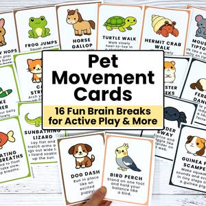 May include: A collection of colorful Pet Movement Cards with animal illustrations and exercise instructions. The cards feature a variety of animals, including a bunny, frog, horse, turtle, and dog. The text on the cards reads "Pet Movement Cards" and "16 Fun Brain Breaks for Active Play & More."